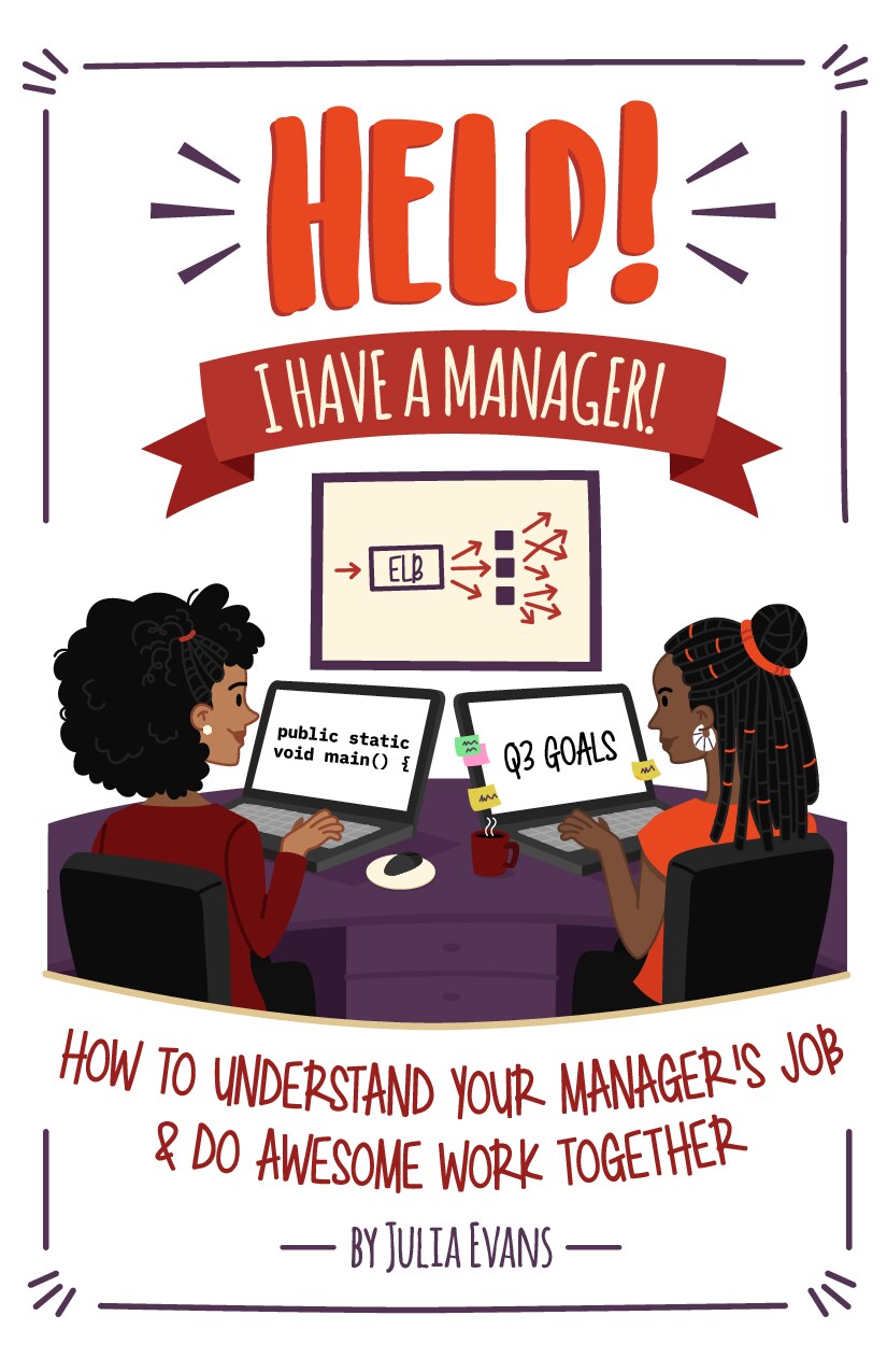 Help! I Have a Manager!