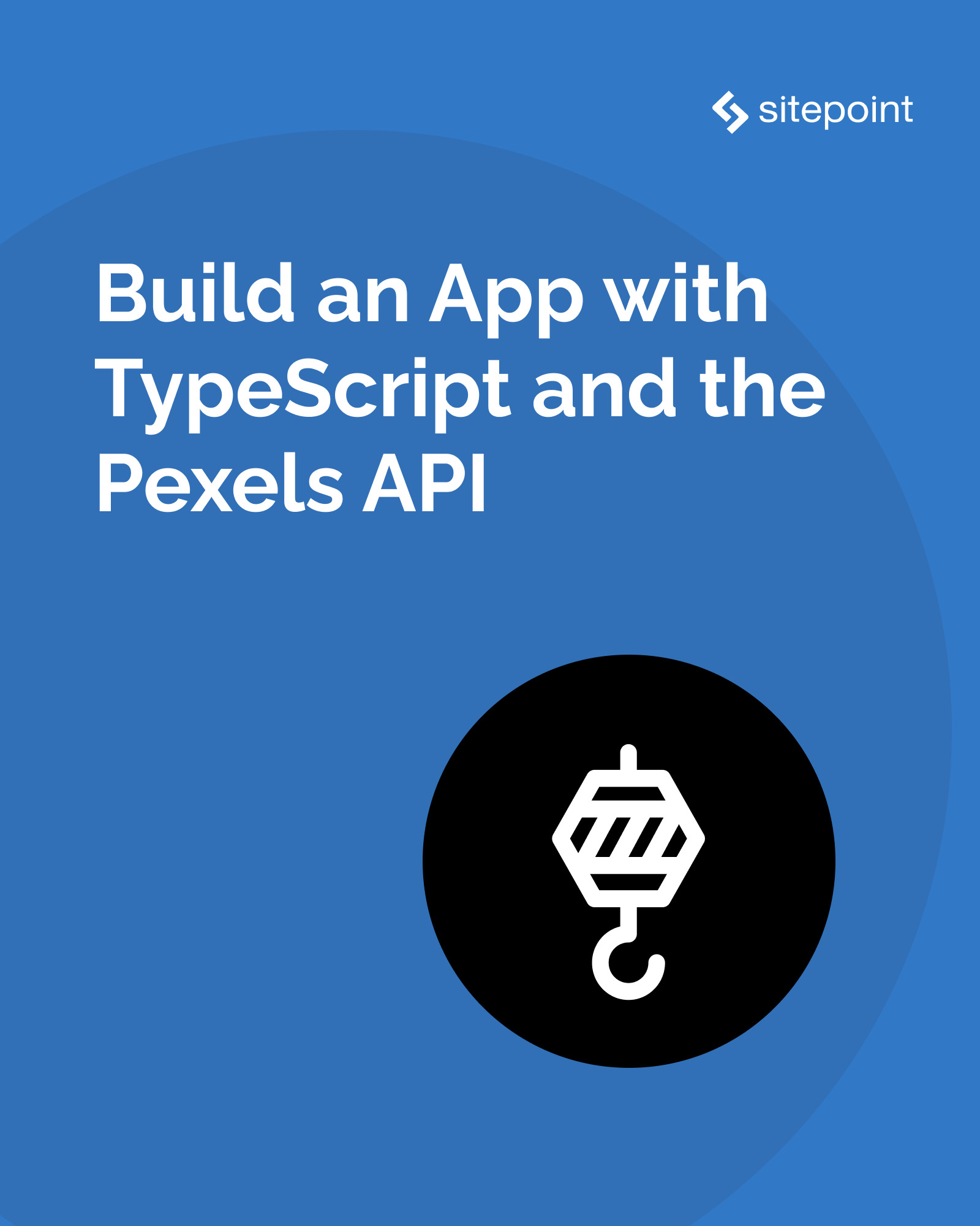 Build an App with TypeScript and the Pexels API