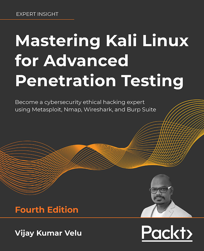 Mastering Kali Linux for Advanced Penetration Testing