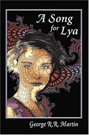 A Song for Lya and other stories