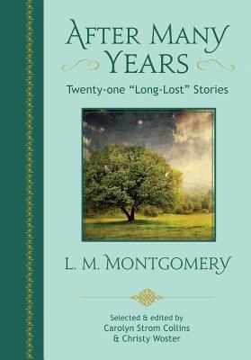 After Many Years: Twenty-one "Long Lost" Stories