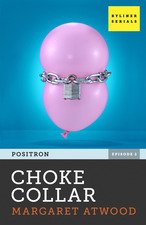 Choke Collar: Positron, Episode 2