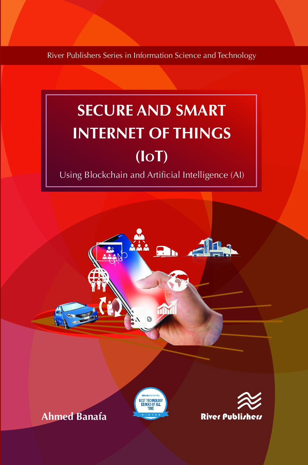 Secure and Smart Internet of Things (IoT)