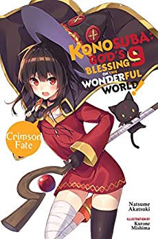 Konosuba: God’s Blessing on This Wonderful World!, Vol. 9: Crimson Fate