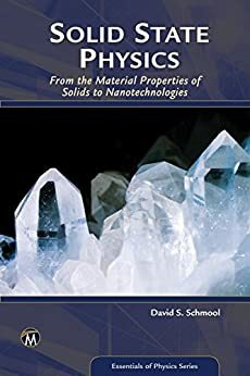 Solid State Physics: From the Material Properties of Solids to Nanotechnologies