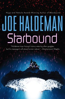 Rare Joe Haldeman / STARBOUND Signed 1st Edition 2010 [Hardcover] Haldeman, Joe