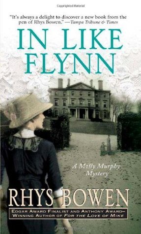 In Like Flynn : A Molly Murphy Series