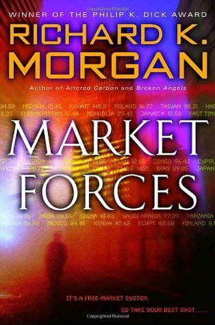 Market Forces: A Novel