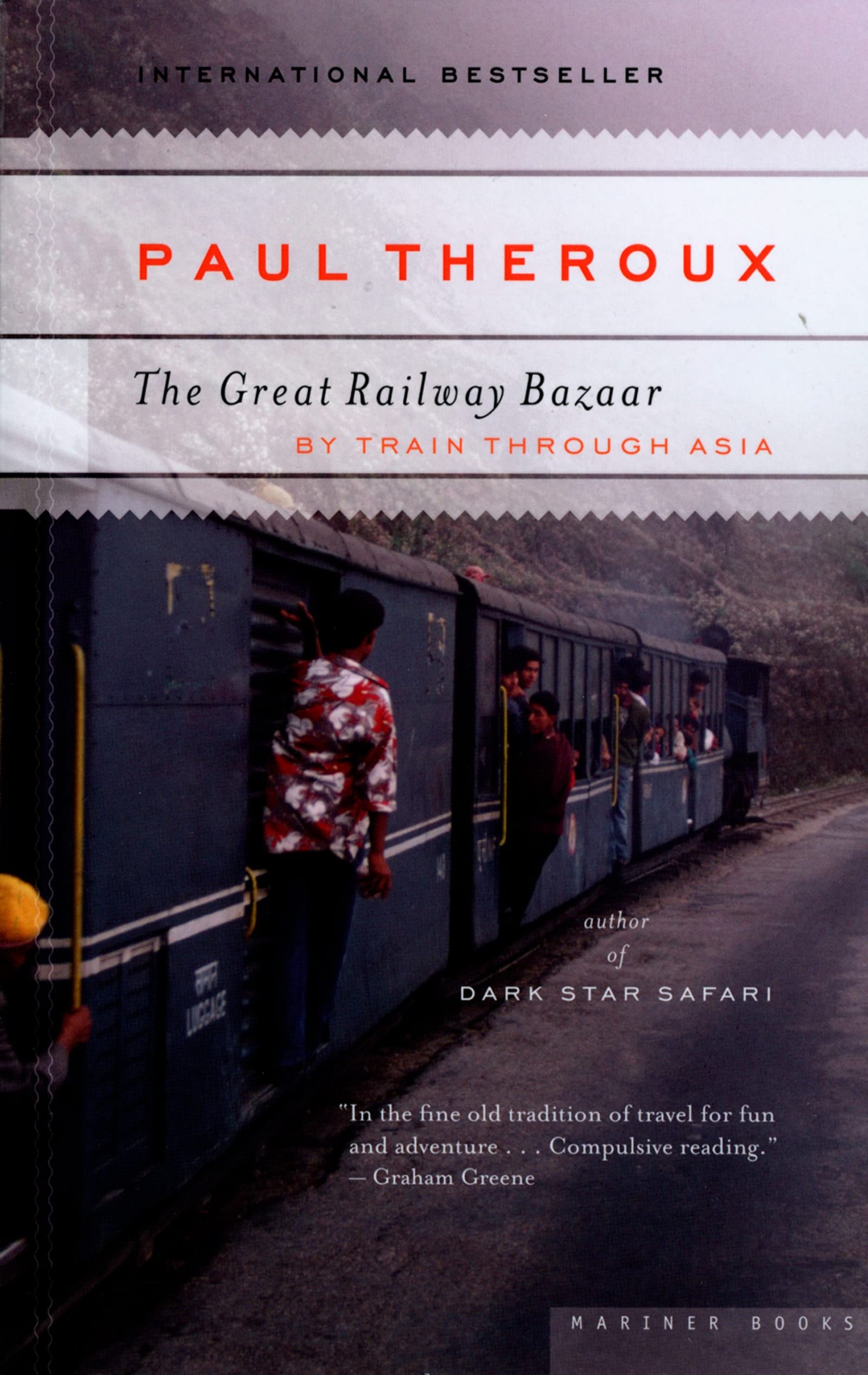 The Great Railway Bazaar: By Train Through Asia