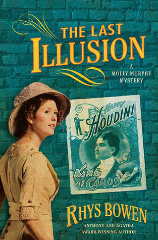 The Last Illusion (Molly Murphy Mysteries) by Rhys Bowen