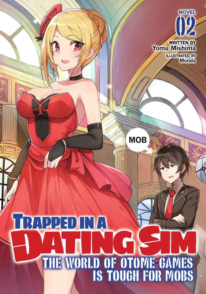 Trapped in a Dating Sim: The World of Otome Games is Tough for Mobs, Vol. 2