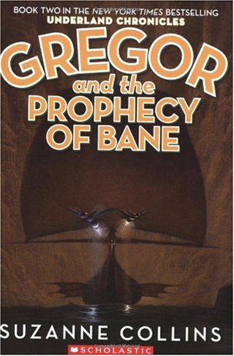 Gregor and the Prophecy of Bane