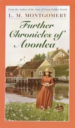 Further Chronicles of Avonlea