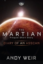 Diary of an AssCan: A Mark Watney Short Story