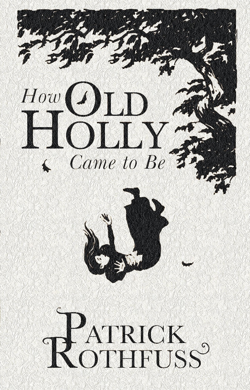 How Old Holly Came to Be