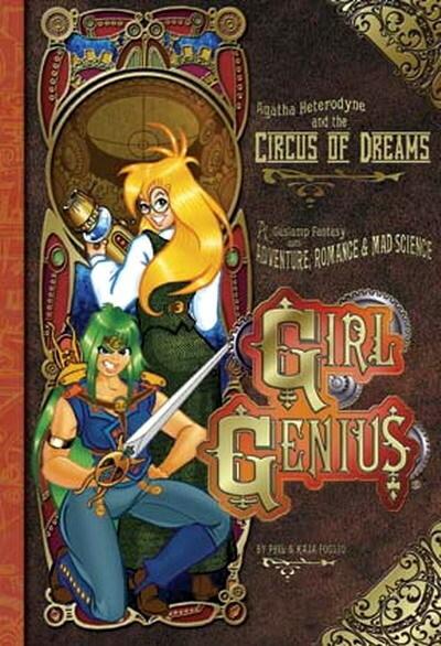 Girl Genius: Agatha Heterodyne#4 - Circus of Dreams