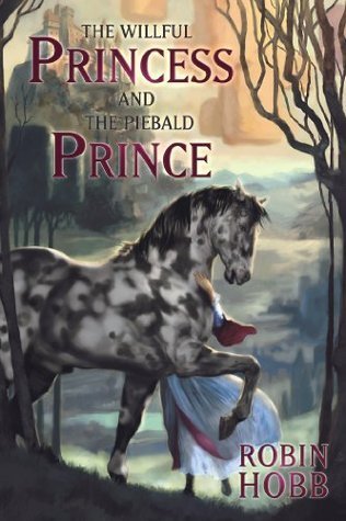 The Wilful Princess and the Piebald Prince