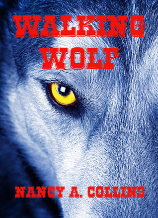 Walking Wolf: A Weird Western