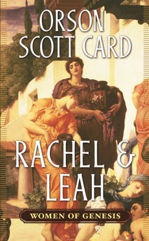 Rachel and Leah: Women of Genesis