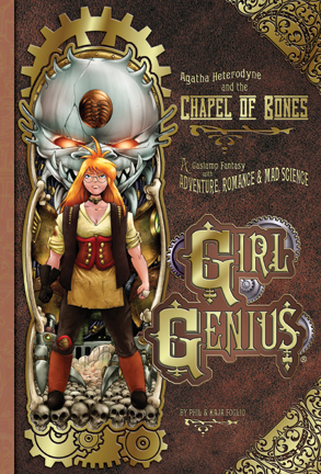 Girl Genius: Agatha Heterodyne#8 - Chapel of Bones