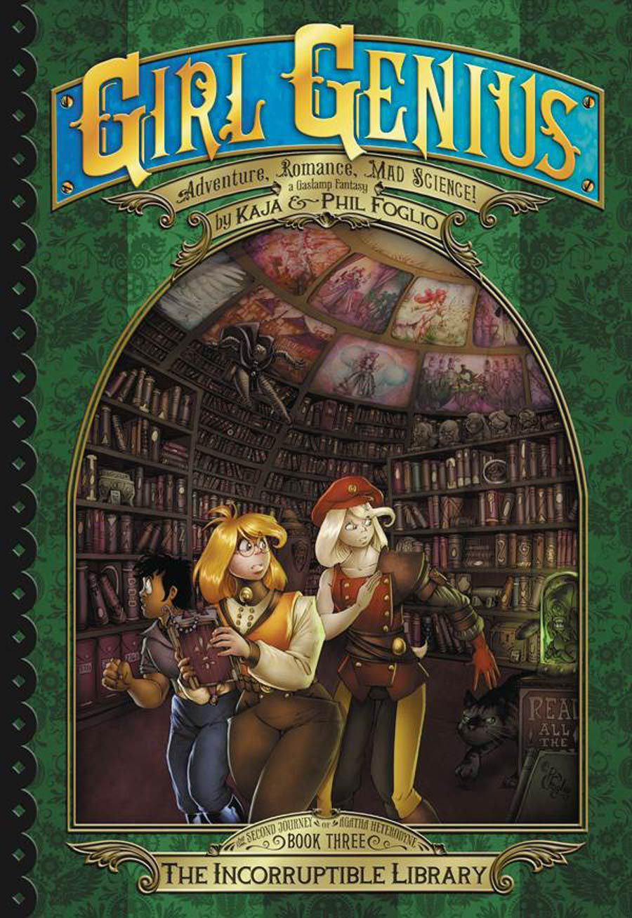 Girl Genius: Second Journey#3 - Book Three: The Incorruptible Library