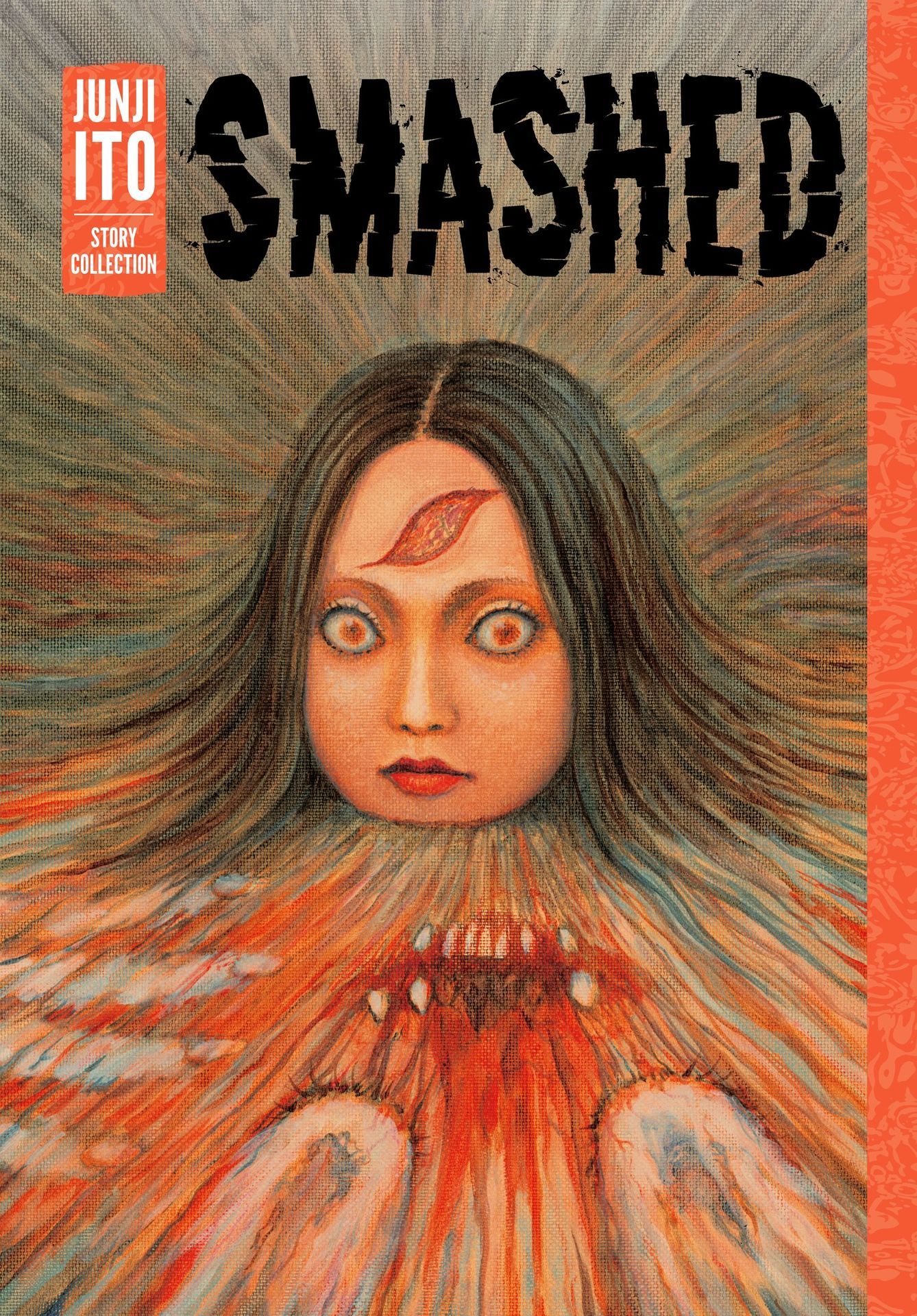 Smashed: Junji Ito Story Collection#1